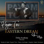 Payam Toni Eastern Dream